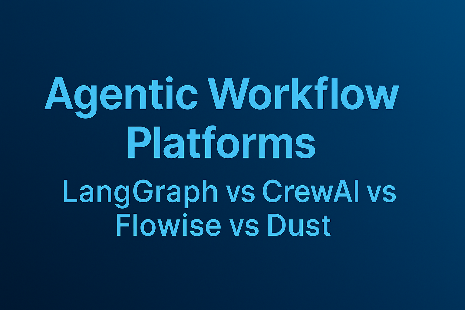 Agentic Workflow Orchestration Platforms Banner